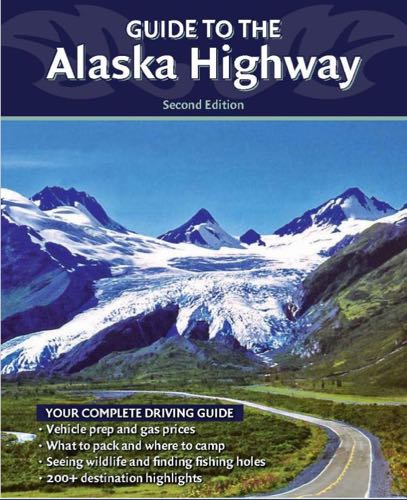 guide to alaska highway